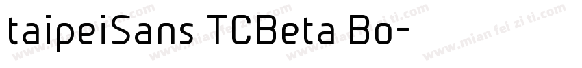 taipeiSans TCBeta Bo字体转换